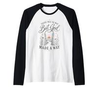 But God Made A Way Christian Faith Inspirational Quote Raglan Baseball Tee