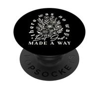 But God There Was No Way Made A Way Wild Flowers Womens Girl PopSockets Adhesive PopGrip