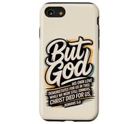 But God While We Were Still Sinners Christ Died Romans 5:8 Case for iPhone SE (2020) / 7/8