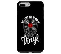 But Have You heard It On Vinyl Record Collector Gothic Skull Case for iPhone 7 Plus/8 Plus