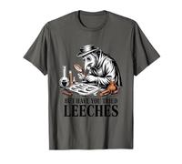 But Have You Tried Leeches Sarcastic Medieval Science Tee T-Shirt