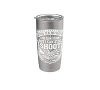 But I Can Still Shoot Pretty Darn Good Stainless Steel Insulated Tumbler