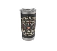 But I Can Still Shoot Pretty Darn Good Stainless Steel Insulated Tumbler