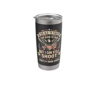 But I Can Still Shoot Pretty Darn Good Stainless Steel Insulated Tumbler