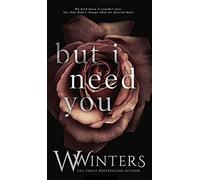 But I Need You