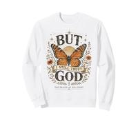 But I Still Trust God Christian Faith Butterfly Sweatshirt