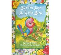 But I'm Just a Little Bird