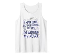 But in My Head I'm Writing My Novel, Book Author Writer Tank Top