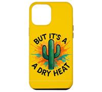 But It’s A Dry Heat Funny Arizona Desert Cactus Art Case for iPhone 12 Pro Max