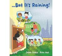 ...But It's Raining!