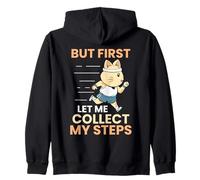 But let me collect my steps first 10000 steps Zip Hoodie