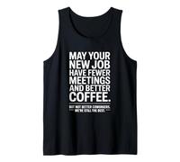 But Not Better Coworkers, Colleagues Farewell Leaving Tank Top