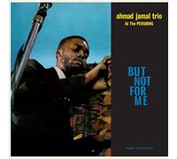 Ahmad Jamal Trio : But Not for Me: Live at the Pershing Lounge 1958 VINYL Bonus