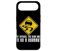 But Officer The Sign Said Do A Burnout Car Guy Drifting Case for iPhone Air