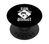 BUT OFFICER THE SIGN SAID DO A BURNOUT PopSockets Adhesive PopGrip