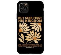 But Seek First His Kingdom Boho Flowers Christian Jesus Case for iPhone 11 Pro Max