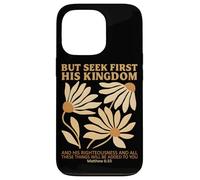But Seek First His Kingdom Boho Flowers Christian Jesus Case for iPhone 13 Pro