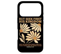 But Seek First His Kingdom Boho Flowers Christian Jesus Case for iPhone 17 Pro