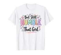 But Still Humble that Girl Cute Pastel Typography Design T-Shirt