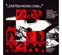 But the Women Rose 1 / Various