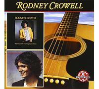 BUT WHAT WILL THE NEIGHBORS THINK/RODNEY CROWELL