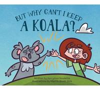 But Why Can't I Keep a Koala