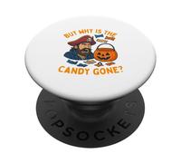 But Why Is the Candy Gone Funny Pirate Halloween Costume PopSockets Adhesive PopGrip