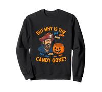 But Why Is the Candy Gone Funny Pirate Halloween Costume Sweatshirt