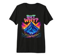 BUT WHY? Landscape Premium T-Shirt