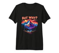 BUT WHY? Landscape Premium T-Shirt