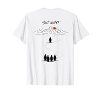 But Why Penguin (Backprint) T-Shirt