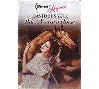 But... You're a Horse