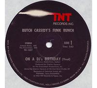 Butch Cassidy's Funk Bunch - on a dj's birthday 12