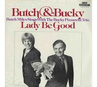 Butch Miles & Bucky Pizzarelli - Butch & Bucky: Lady Be Good [VINYL]