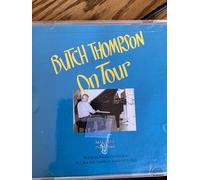 Butch Thompson - On Tour