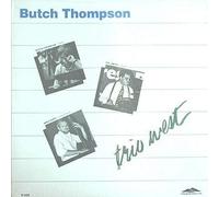 Butch Thompson - Trio West (12"") [VINYL]