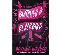 Butcher & Blackbird: The Ruinous Love Trilogy: 1