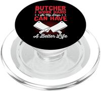 Butcher I Work So My Dog Can Have A Better Life PopSockets PopGrip for MagSafe
