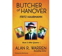 Butcher of Hanover: Fritz Haarmann: 2 (Killer Queens)