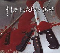 Butcher Shop - The Butcher Shop