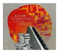 Butcher The Bar - For Each A Future Tethered