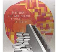 Butcher The Bar For Each A Future Tethered (Vinyl)