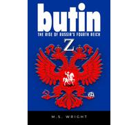 Butin: The Rise of Russia's Fourth Reich