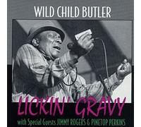 Butler, George 'Wild Child' - Lickin' Gravy