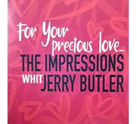 Impressions, the, Buttler, Jerry - For Your Precious [VINYL]