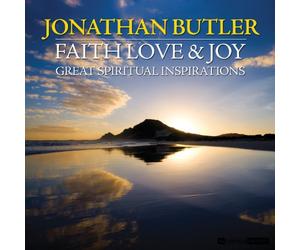 Butler, Jonathan - Faith, Love & Joy: Great Spiritual Inspirations