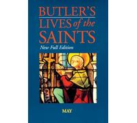 Butler's Lives of the Saints: May: New Full Edition: 5