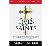 Butler's Lives of the Saints: Volume 1