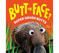 Butt or Face? Volume 3: Super Gross Butts