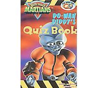 Butt Ugly Martians: Do-Wah Diddy's Quiz Book